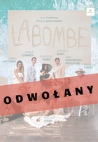La Bombe - ODWOŁANY